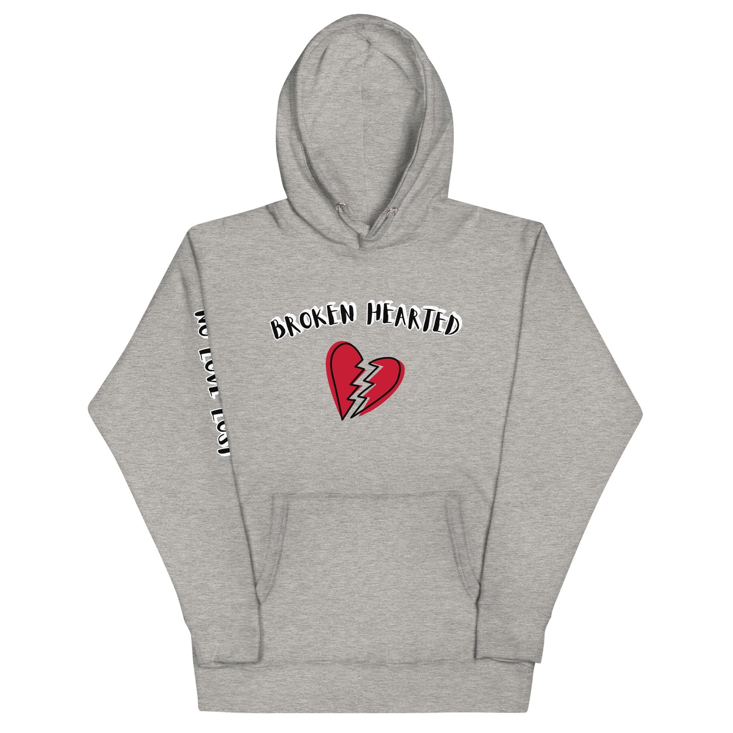 Justbizness "Broken Hearted" Hoodie