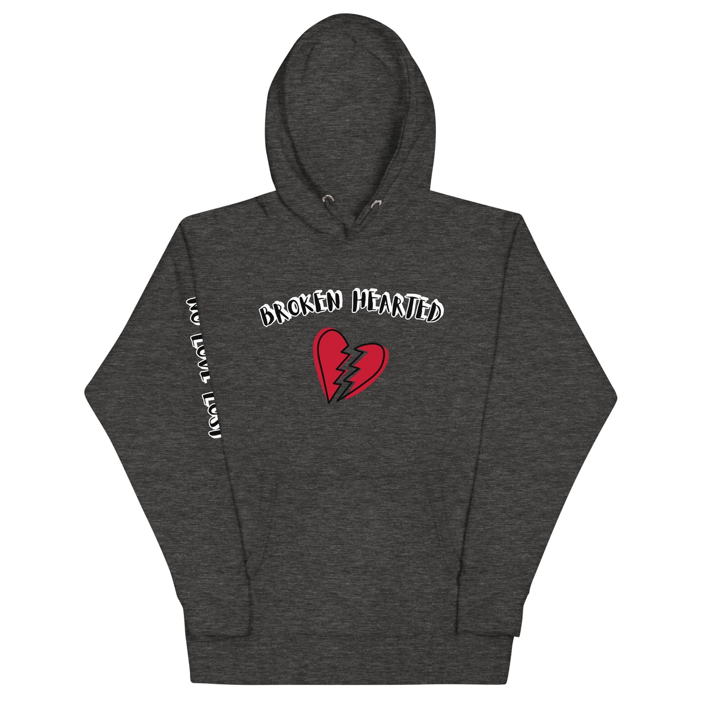 Justbizness "Broken Hearted" Hoodie