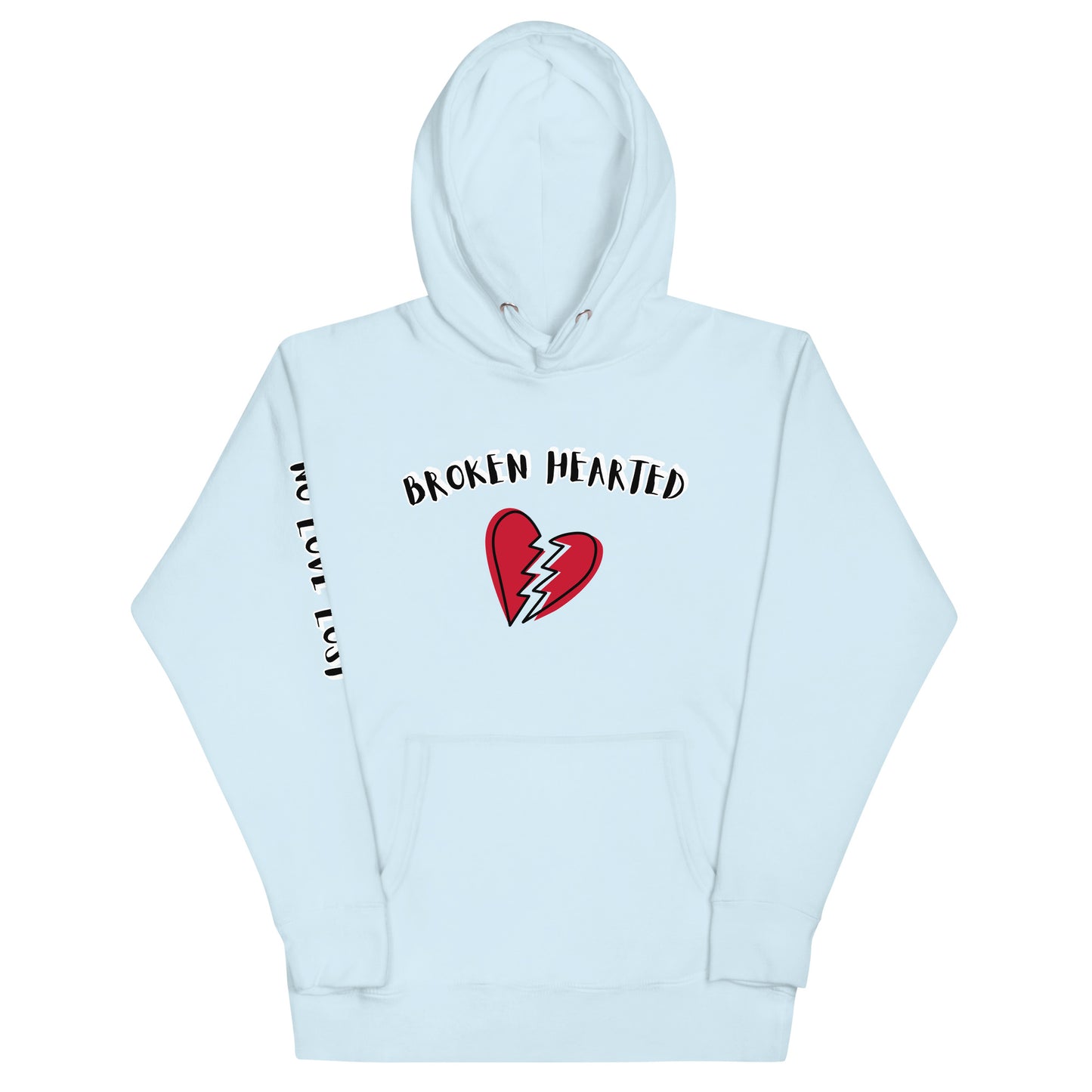 Justbizness "Broken Hearted" Hoodie